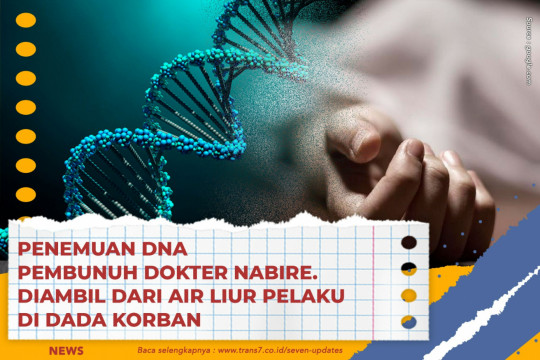 Penemuan DNA Pembunuh Dokter Nabire. Diambil Dari Air Liur Pelaku Di Dada Korban