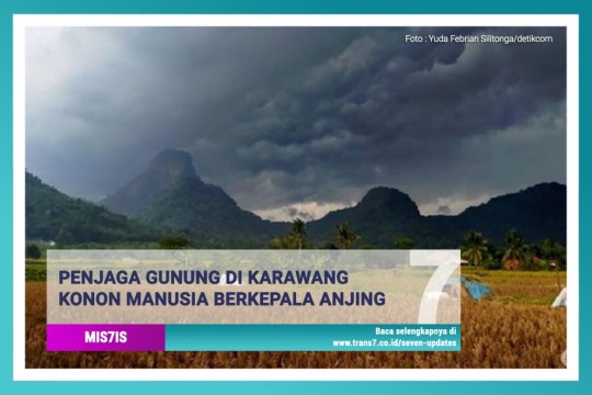 Penjaga Gunung Di Karawang Konon Manusia Berkepala Anjing