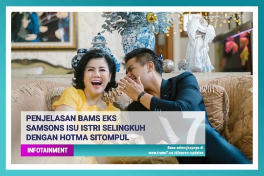 Penjelasan Bams Eks Samsons Isu Istri Selingkuh Dengan Hotma Sitompul