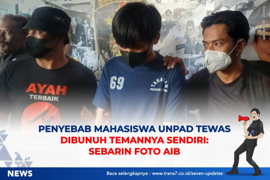 Penyebab Mahasiswa Unpad Tewas Dibunuh Temannya Sendiri: Sebarin Foto Aib