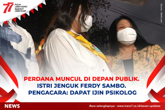 Perdana Muncul Di Depan Publik. Istri Jenguk Ferdi Sambo. Pengacara: Dapat Izin Psikolog