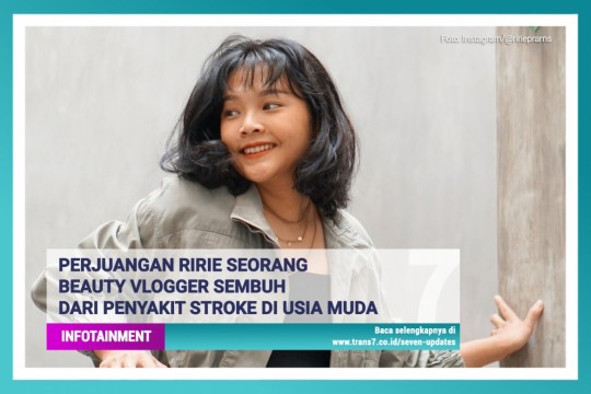 Perjuangan Ririe, Beauty Vlogger Sembuh Dari Stroke