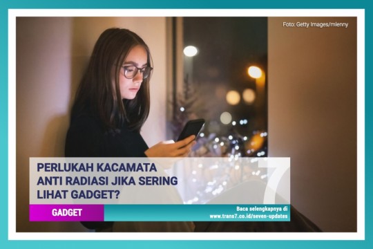 Perlukah Kacamata Anti Radiasi Jika Sering Lihat Gadget?