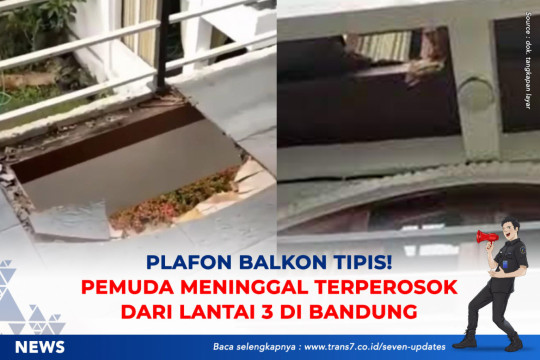 Plafon Balkon Tipis, Pemuda Meninggal Terperosok Dari Lantai 3 Di Bandung