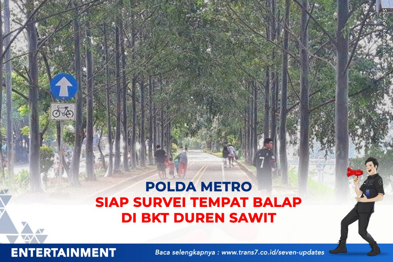 Polda Metro Siap Survei Tempat Balap Di BKT Duren Sawit