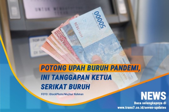 Potong Upah Buruh Saat Pandemi, Ini Tanggapan KASBI