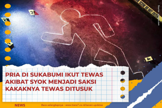 Pria Di Sukabumi Ikut Tewas Akibat Syok Menjadi Saksi Kakaknya Tewas Ditusuk