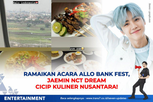 Ramaikan Acara Allo Bank Fest, Jaemin NCT Dream Cicip Kuliner Nusantara!