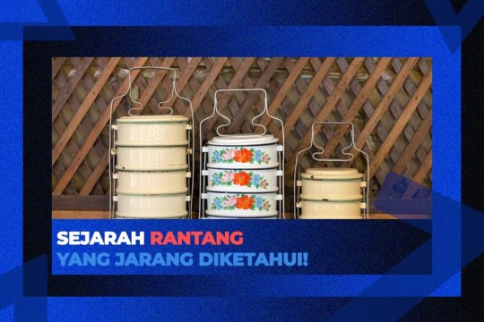 Rantang, Wadah Makan Bersejarah