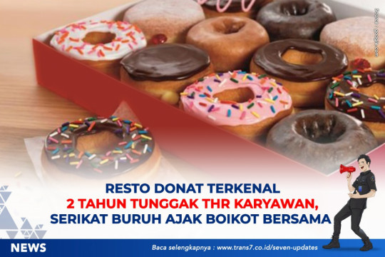 Resto Donat Terkenal 2 Tahun Tunggak THR Karyawan, Serikat Buruh Ajak Boikot Bersama