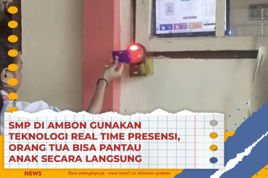 SMP Di Ambon Gunakan Teknologi Real Time Presensi, Orang Tua Bisa Pantau Anak Secara Langsung