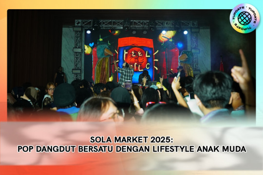 SOLA Market 2025: Pop Dangdut Bersatu Dengan Lifestyle Anak Muda