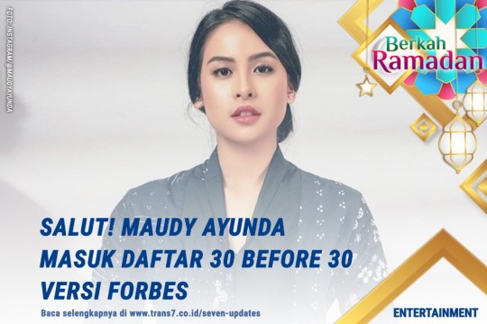 Salut! Maudy Ayunda Masuk Daftar 30 Before 30 Versi Forbes