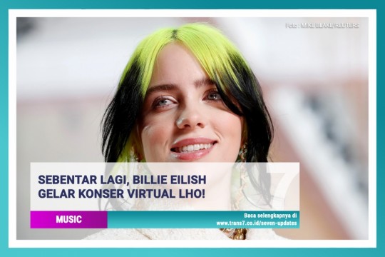 Sebentar Lagi, Billie Eilish Gelar Konser Virtual Lho!