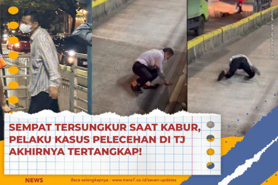 Sempat Tersungkur Saat Kabur, Pelaku Kasus Pelecehan Di TJ  Akhirnya Tertangkap!
