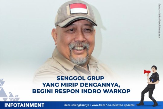 Senggol Grup Yang Mirip Dengannya, Begini Respon Indro Warkop