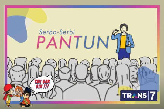 TAU GAK SIH - Serba-Serbi Pantun