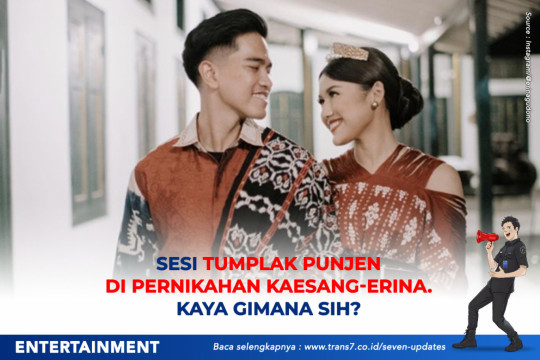 Sesi Tumplak Punjen Di Pernikahan Kaesang-Erina. Kaya Gimana Sih?