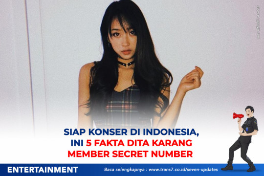 Siap Konser Di Indonesia, Ini 5 Fakta Dita Karang Member Secret Number