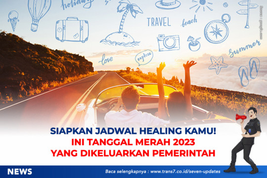 Siapkan Jadwal Healing Kamu! Ini Tanggal Merah 2023 Yang Dikeluarkan Pemerintah