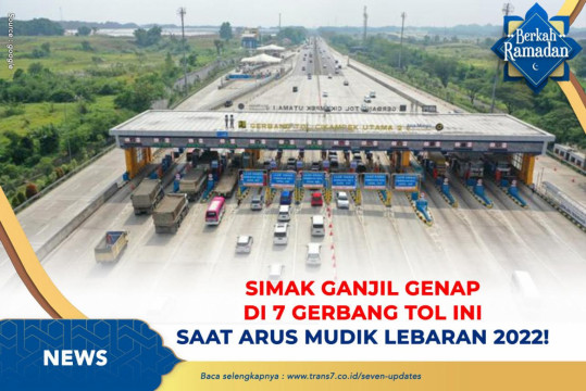 Simak Ganjil Genap Di 7 Gerbang Tol Ini Saat Arus Mudik Lebaran 2022!