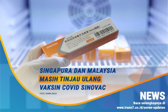 Singapura Dan Malaysia Tinjau Ulang Vaksin Sinovac