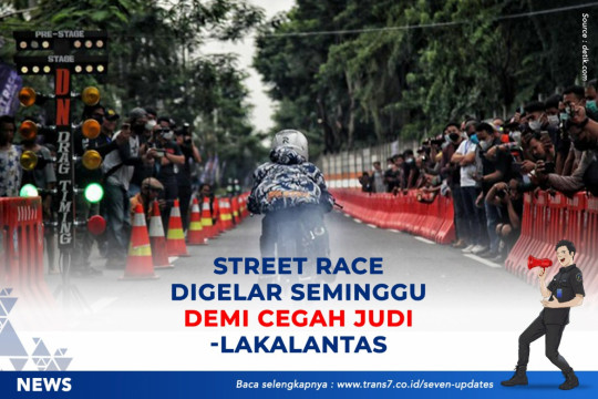 Street Race Digelar Seminggu Demi Cegah Judi - Laka Lantas