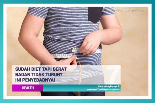 Sudah Diet Tapi Berat Badan Tidak Turun? Ini Penyebabnya!