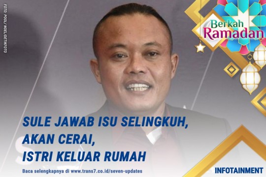 Sule Jawab Isu Selingkuh, Akan Cerai, Istri Keluar Rumah