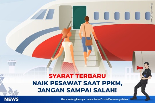 Syarat Terbaru Naik Pesawat Saat PPKM, Jangan Sampai Salah!