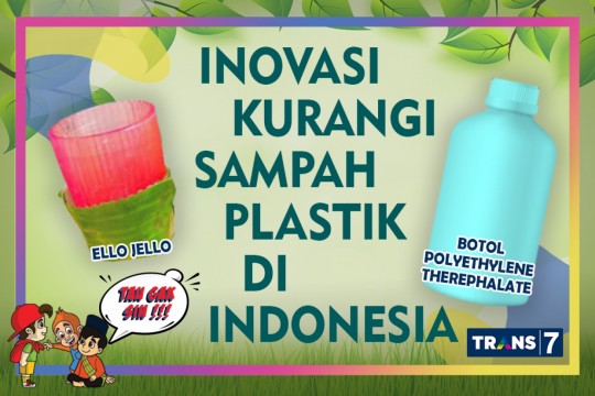 TAU GAK SIH - Inovasi Baru Kurangi Sampah Plastik Di Indonesia
