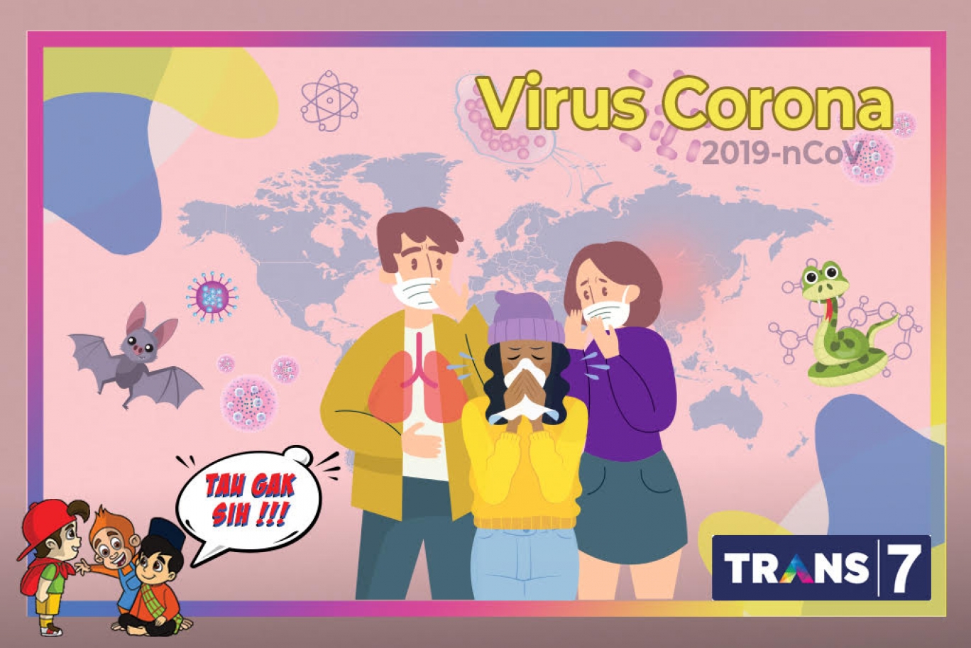 TAU GAK SIH - Virus Corona