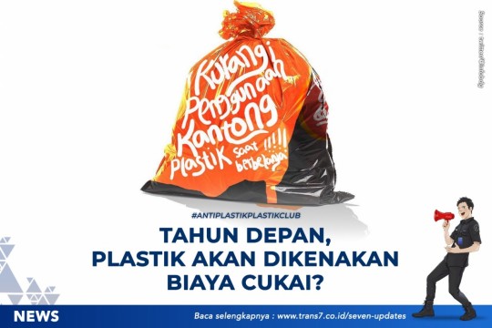 Tahun Depan, Plastik Akan Dikenakan Biaya Cukai?