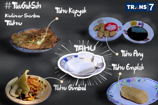 Tau Gak Sih - Kuliner Serba Tahu