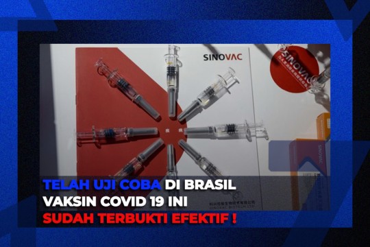 Uji Coba Di Brasil, Vaksin Covid-19 Ini Terbukti Efektif!