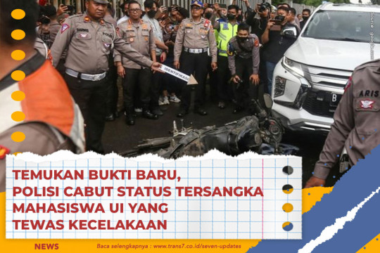 Temukan Bukti Baru, Polisi Cabut Status Tersangka Mahasiswa UI Yang Tewas Kecelakaan