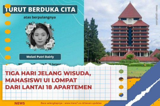 Tiga Hari Jelang Wisuda, Mahasiswi UI Lompat Dari Lantai 18 Apartemen