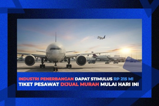 Tiket Pesawat Dijual Murah Mulai Hari Ini!