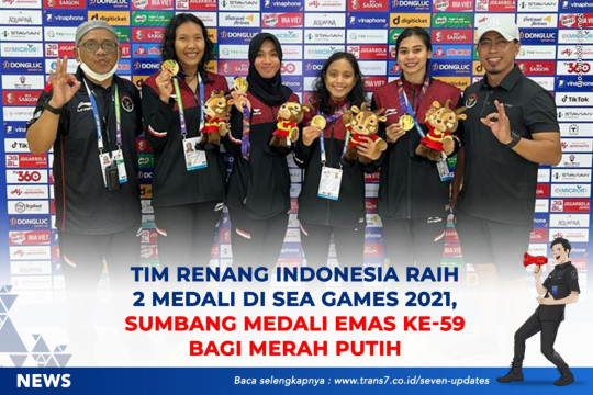 Tim Renang Indonesia Raih 2 Medali Di SEA GAMES 2021, Sumbang Medali Emas Ke-59 Bagi Merah Putih