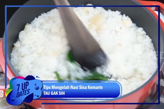 Tips Mengolah Nasi Sisa Kemarin