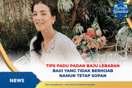 Tips Padu Padan Baju Lebaran Bagi Yang Tidak Berhijab Namun Tetap Sopan