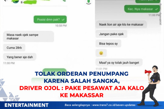 Tolak Orderan Penumpang Karena Salah Sangka, Driver Ojol : Pake Pesawat Aja Kalo Ke Makassar