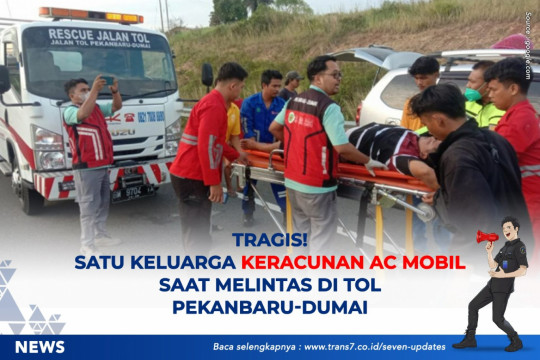 Tragis! Satu Keluarga Keracunan AC Mobil Saat Melintas Di Tol Pekanbaru-Dumai