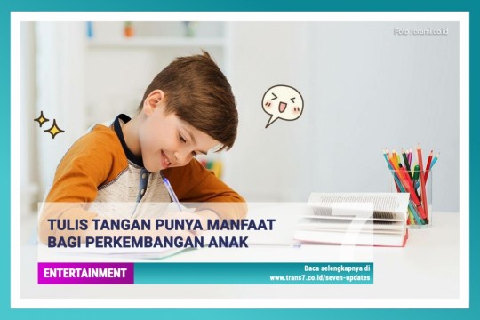 Tulis Tangan Punya Manfaat Bagi Perkembangan Anak
