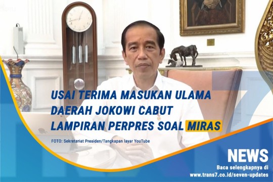 Usai Terima Masukan Ulama Daerah, Jokowi Cabut Lampiran Perpres Soal Miras