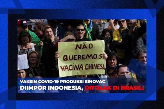 SINOVAC, Diimpor Indonesia Ditolak Di Brasil!