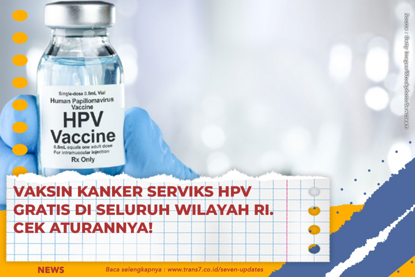 Vaksin Kanker Serviks HPV Gratis Di Seluruh Wilayah RI. Cek Aturannya!