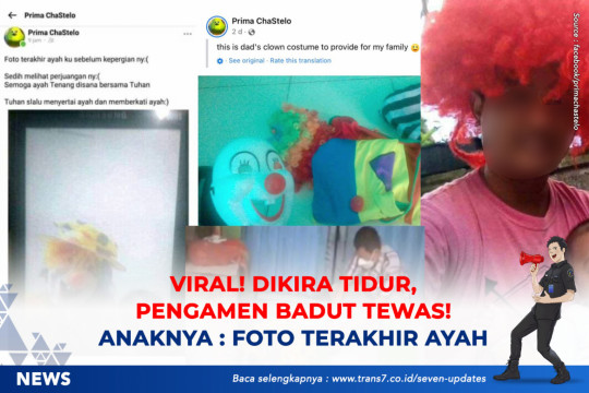 Viral! Dikira Tidur, Pengamen Badut Tewas. Anaknya: Foto Terakhir Ayah