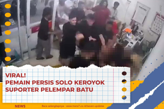 Viral, Pemain Persis Solo Keroyok Suporter Pelempar Batu