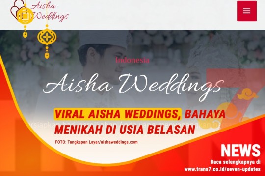 Viral Aisha Weddings, Bahaya Menikah Di Usia Belasan